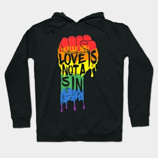 Love Is Not A Sin Lgbt Gay Pride Rainbow Flag Hoodie